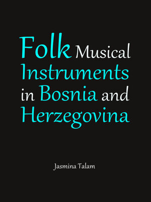 cover image of Folk Musical Instruments in Bosnia and Herzegovina